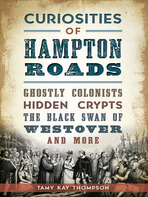 cover image of Curiosities of Hampton Roads